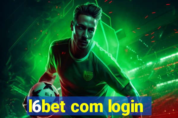 l6bet com login